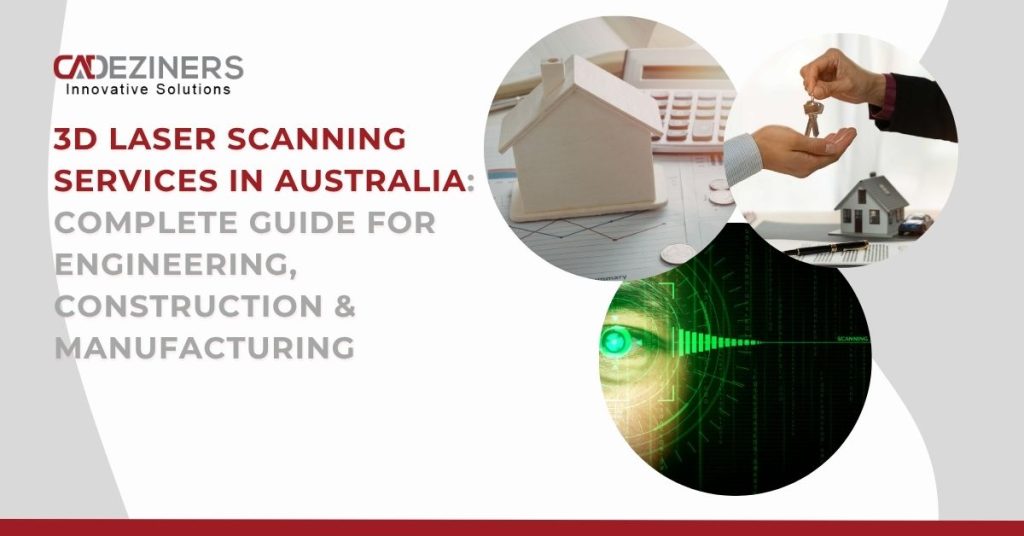 3D Laser Scanning Services in Australia: Complete Guide for Engineering, Construction & Manufacturing