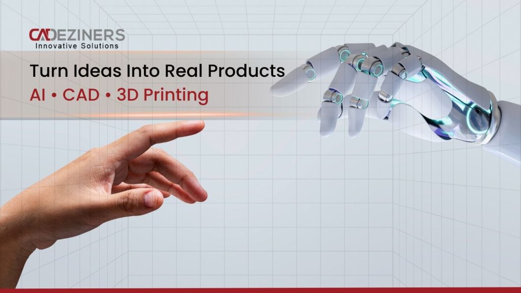 AI product development services using CAD and 3D printing in Australia